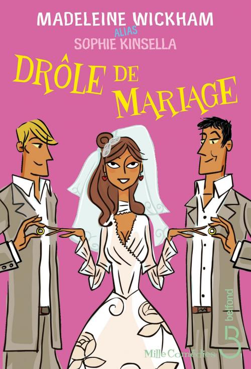 Cover of the book Drôle de mariage by Sophie KINSELLA, Madeleine WICKHAM, Place des éditeurs
