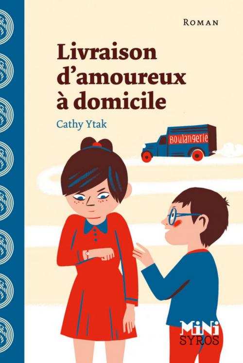 Cover of the book Livraison d'amoureux à domicile by Cathy Ytak, Nathan
