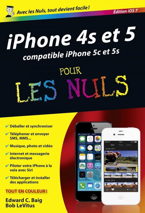 Cover of the book iPhone 4S et 5 édition iOS 7 Pour les Nuls by Edward C. BAIG, Bob LEVITUS, edi8