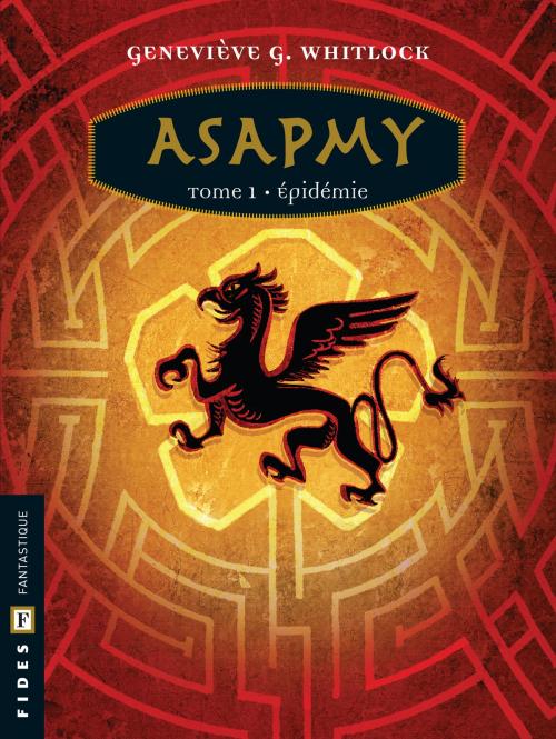 Cover of the book Asapmy - Tome 1 by Geneviève G. Whitlock, Groupe Fides