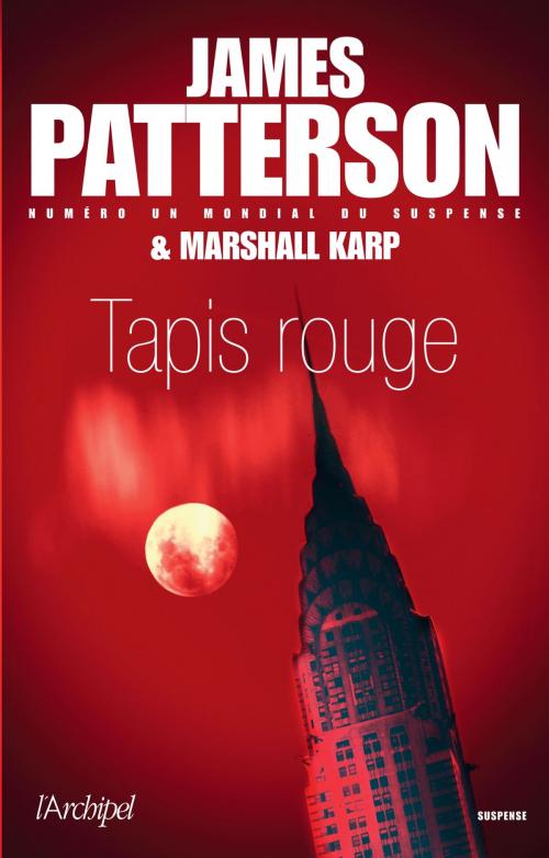 Cover of the book Tapis rouge by James Patterson, Archipel