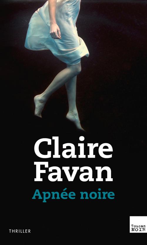 Cover of the book Apnée noire by Claire Favan, Editions Toucan