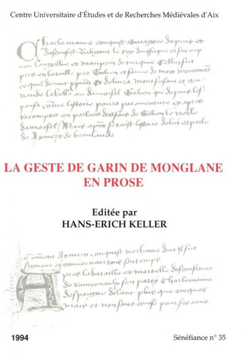 Cover of the book La geste de Garin de Monglane en prose by Hans-Erich Keller, Presses universitaires de Provence