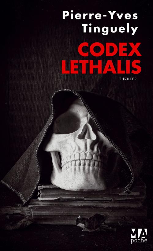 Cover of the book Codex Lethalis by Pierre-Yves Tinguely, Editions Toucan