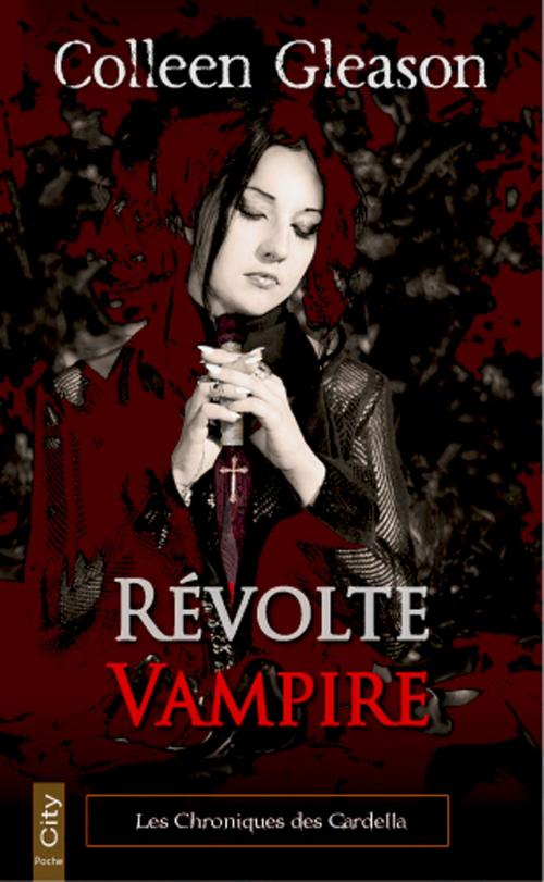 Cover of the book Révolte vampire by Colleen Gleason, City Edition