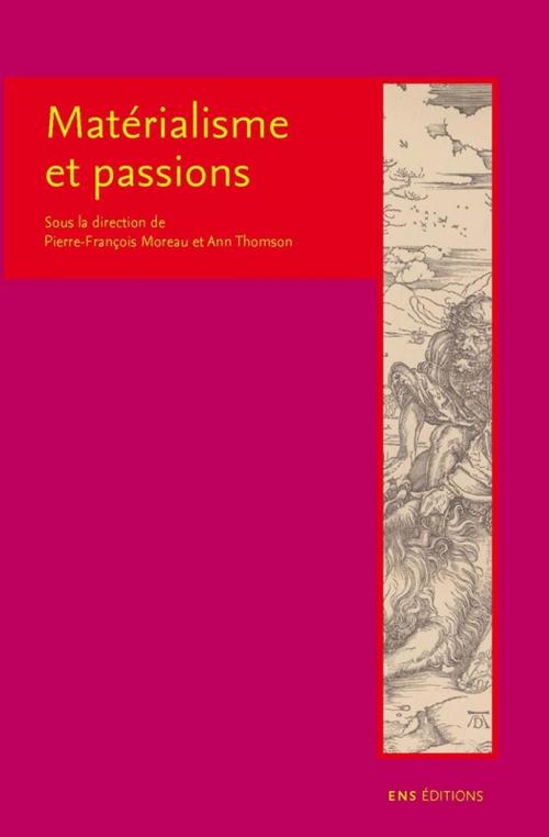 Cover of the book Matérialisme et passions by Collectif, ENS Éditions
