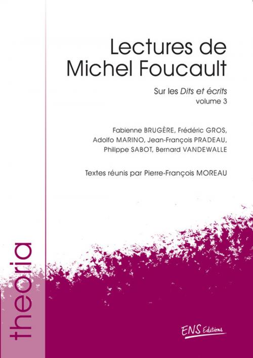 Cover of the book Lectures de Michel Foucault. Volume 3 by Collectif, ENS Éditions
