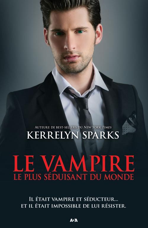 Cover of the book Le vampire le plus séduisant du monde by Kerrelyn Sparks, Éditions AdA
