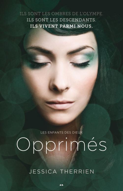 Cover of the book Opprimés by Jessica Therrien, Éditions AdA