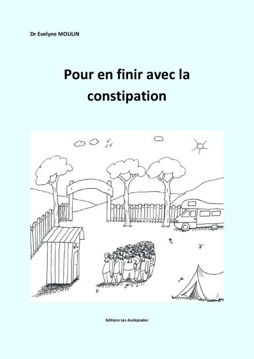 Cover of the book Pour en finir avec la constipation by Evelyne Moulin, Asclépiades