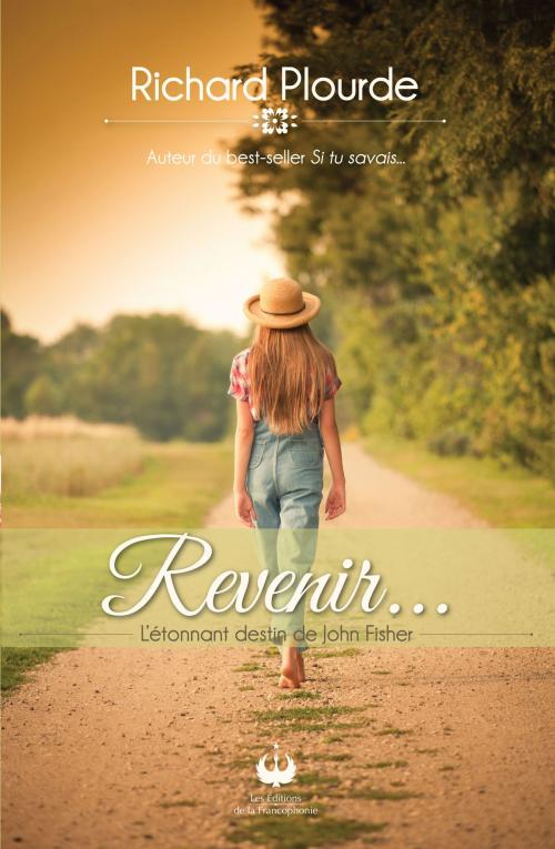 Cover of the book Revenir... by Richard Plourde, Editions des Merisiers