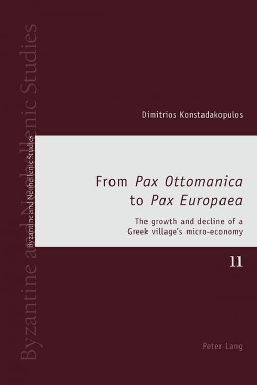 Cover of the book From «Pax Ottomanica» to «Pax Europaea» by Dimitrios Konstadakopulos, Peter Lang
