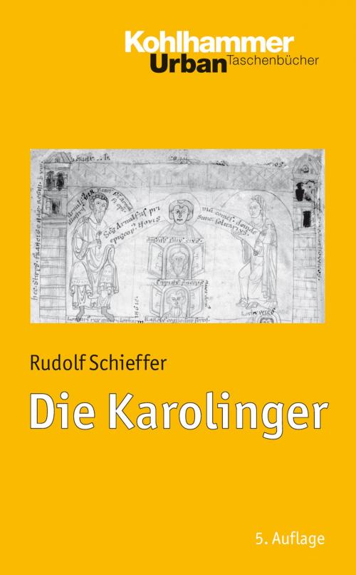 Cover of the book Die Karolinger by Rudolf Schieffer, Kohlhammer Verlag