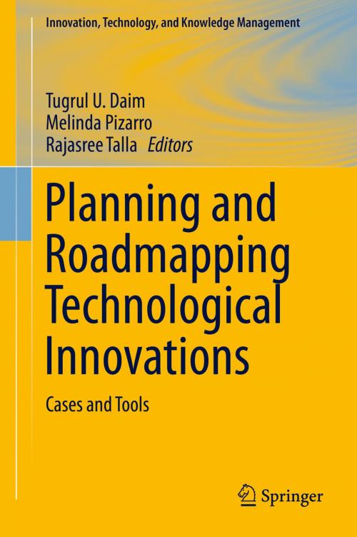 Cover of the book Planning and Roadmapping Technological Innovations by , Springer International Publishing