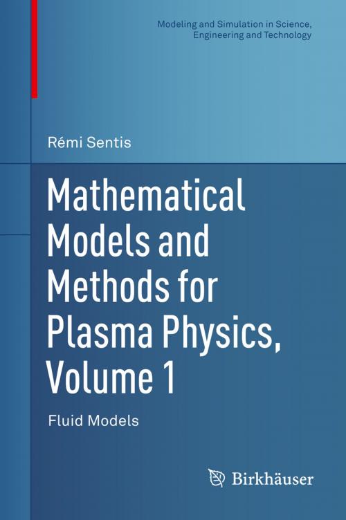 Cover of the book Mathematical Models and Methods for Plasma Physics, Volume 1 by Rémi Sentis, Springer International Publishing