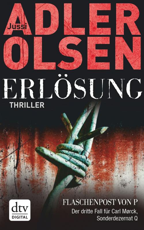 Cover of the book Erlösung by Jussi Adler-Olsen, dtv Verlagsgesellschaft mbH & Co. KG