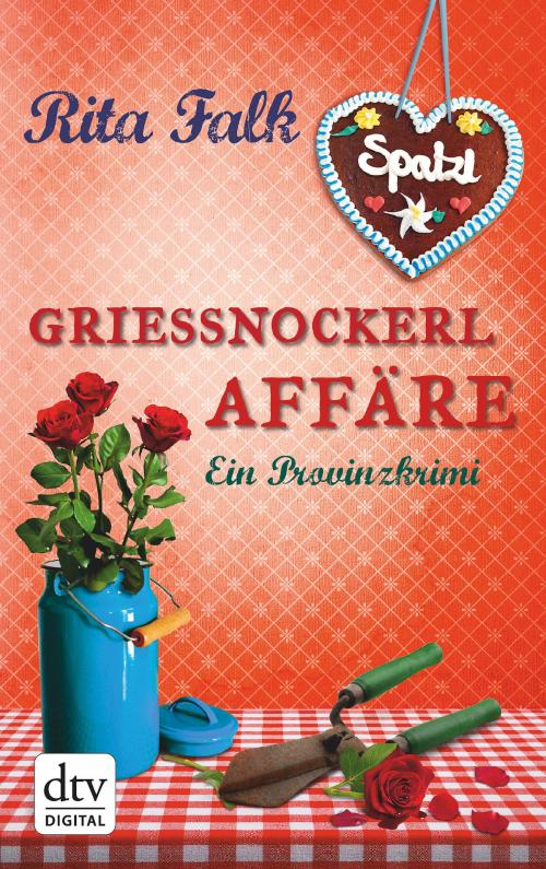 Cover of the book Grießnockerlaffäre by Rita Falk, dtv Verlagsgesellschaft mbH & Co. KG