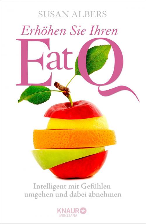 Cover of the book Erhöhen Sie Ihren EatQ by Susan Albers, Knaur MensSana eBook