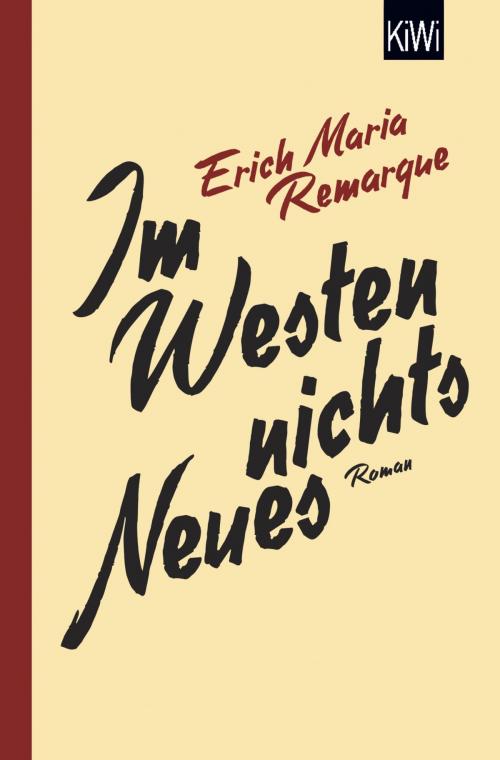 Cover of the book Im Westen nichts Neues by E.M. Remarque, Kiepenheuer & Witsch eBook