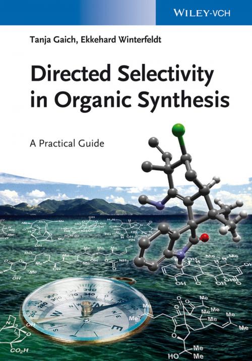 Cover of the book Directed Selectivity in Organic Synthesis by Tanja Gaich, Ekkehard Winterfeldt, Wiley