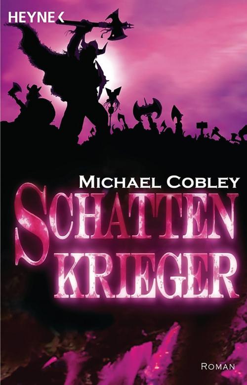 Cover of the book Schattenkrieger by Michael Cobley, Heyne Verlag