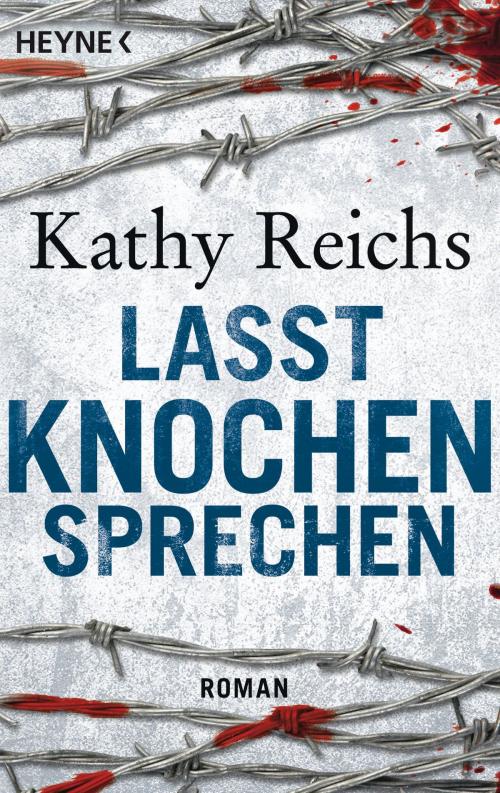 Cover of the book Lasst Knochen sprechen by Kathy Reichs, Karl Blessing Verlag