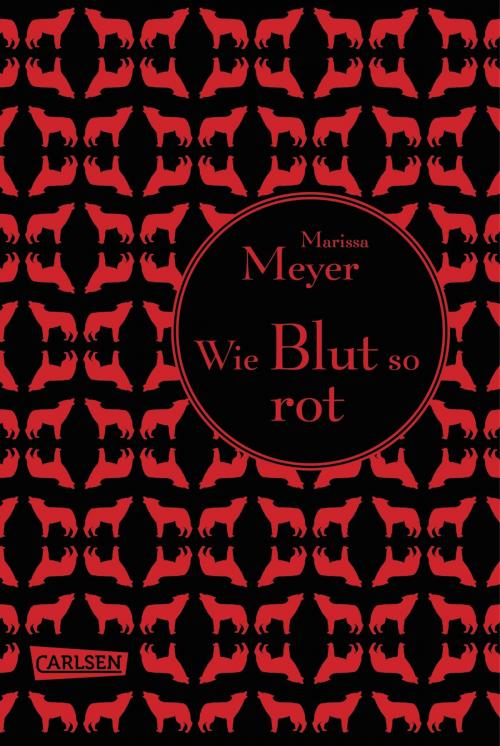 Cover of the book Die Luna-Chroniken 2: Wie Blut so rot by Marissa Meyer, Carlsen