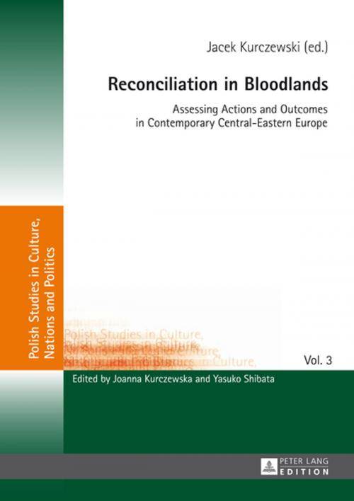Cover of the book Reconciliation in Bloodlands by , Peter Lang