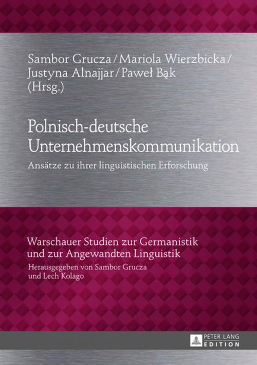 Cover of the book Polnisch-deutsche Unternehmenskommunikation by , Peter Lang
