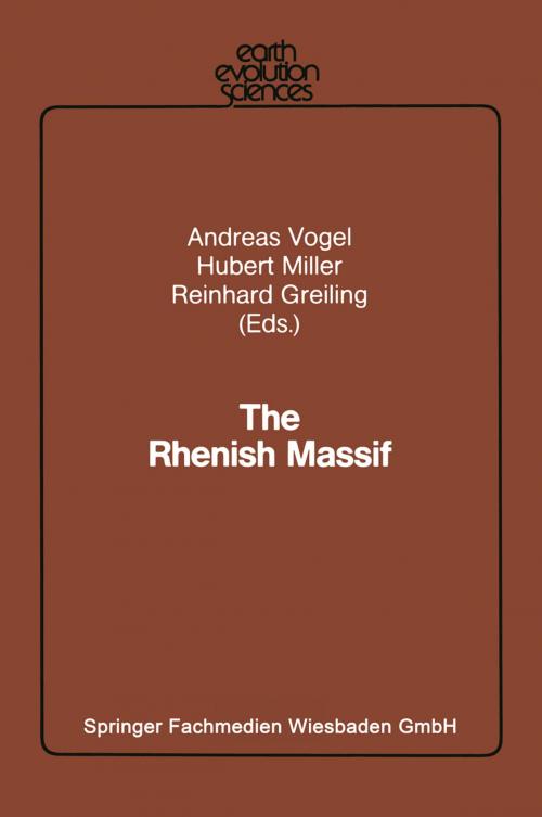 Cover of the book The Rhenish Massif by Hubert Miller, Reinhard Greiling, Andreas Vogel, Vieweg+Teubner Verlag