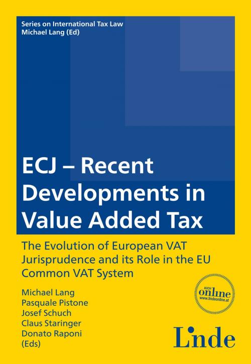 Cover of the book ECJ - Recent Developments in Value Added Tax by , Linde Verlag Wien Gesellschaft m.b.H.