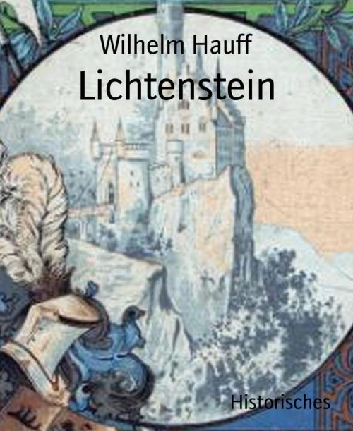 Cover of the book Lichtenstein by Wilhelm Hauff, BookRix