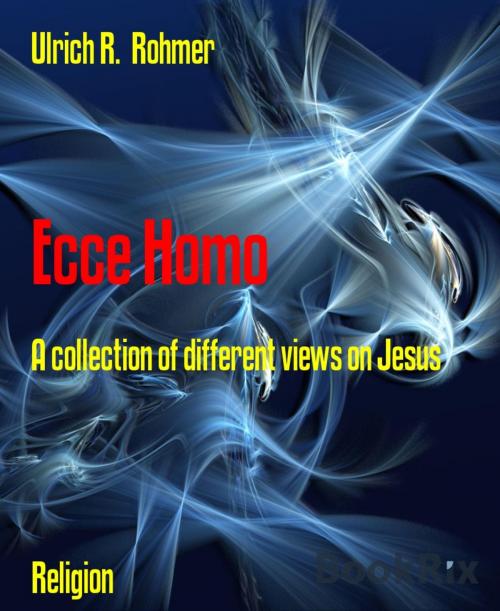Cover of the book Ecce Homo by Ulrich R. Rohmer, BookRix