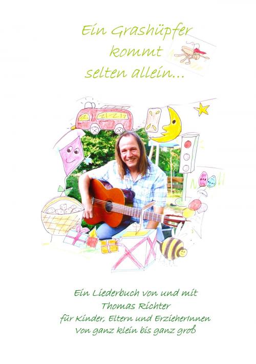 Cover of the book Ein Grashüpfer kommt selten allein by Thomas Richter, Books on Demand