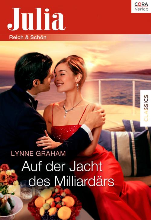 Cover of the book Auf der Jacht des Milliardärs by Lynne Graham, CORA Verlag