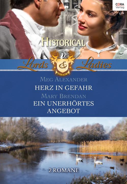 Cover of the book Historical Lords & Ladies Band 41 by Mary Brendan, Meg Alexander, CORA Verlag