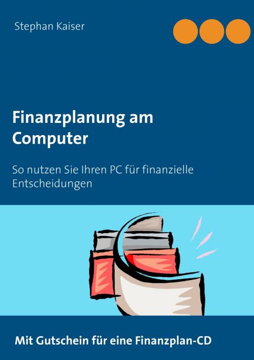 Cover of the book Finanzplanung am Computer by , Books on Demand