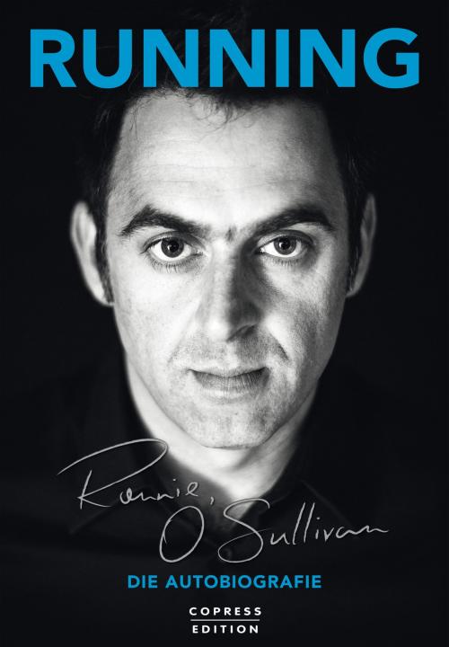Cover of the book Running by Ronnie O’Sullivan, Simon Hattenstone, Stiebner Verlag