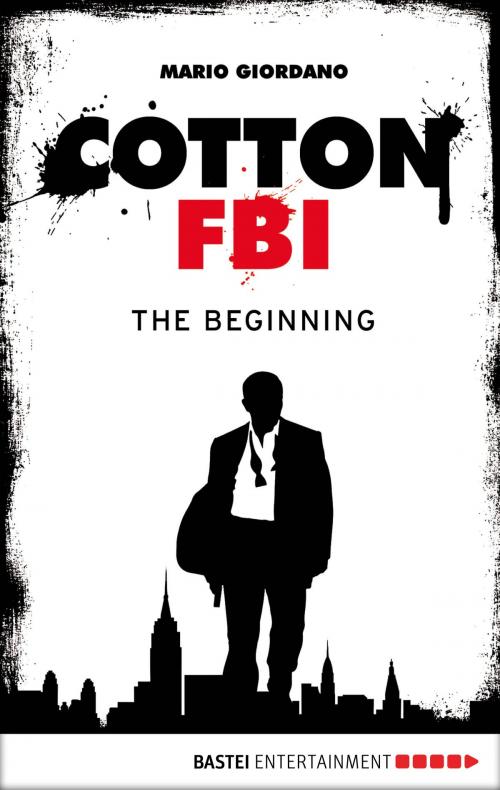 Cover of the book Cotton FBI - Episode 01 by Mario Giordano, Bastei Entertainment