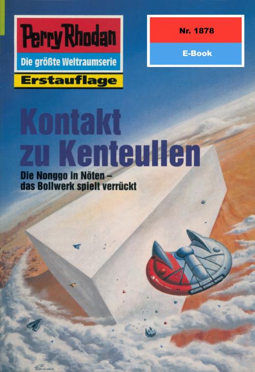 Cover of the book Perry Rhodan 1878: Kontakt zu Kenteullen by Arndt Ellmer, Perry Rhodan digital