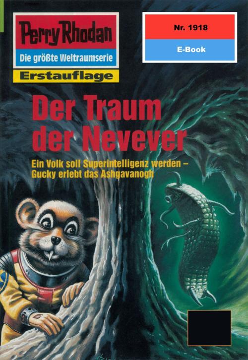 Cover of the book Perry Rhodan 1918: Der Traum der Nevever by Ernst Vlcek, Perry Rhodan digital