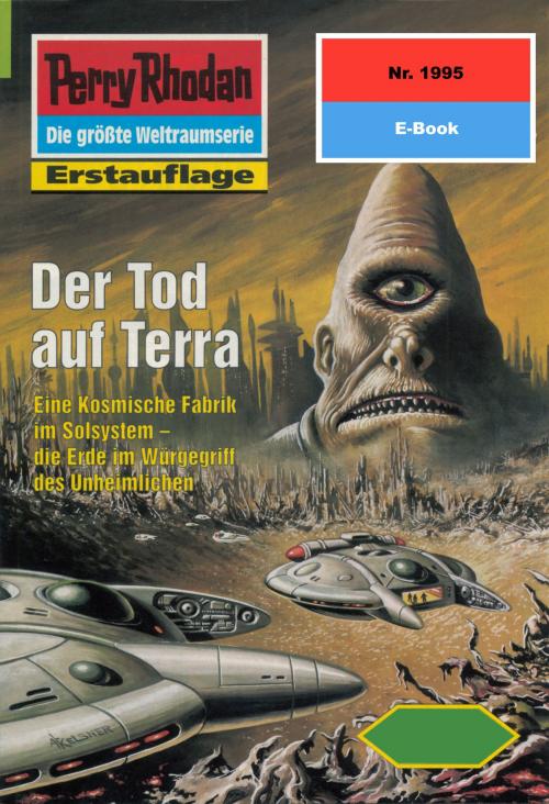 Cover of the book Perry Rhodan 1995: Der Tod auf Terra by Hubert Haensel, Perry Rhodan digital