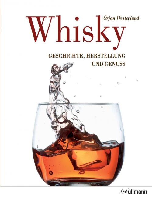 Cover of the book Whisky by Örjan Westerlund, h.f.ullmann