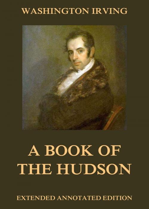 Cover of the book A Book Of The Hudson by Washington Irving, Jazzybee Verlag