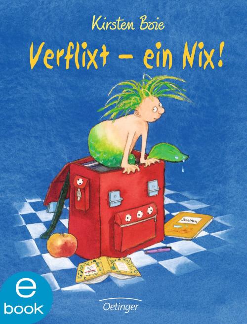 Cover of the book Verflixt - ein Nix! by Kirsten Boie, Verlag Friedrich Oetinger