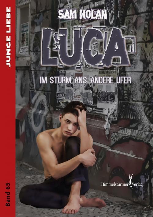 Cover of the book Luca by Sam Nolan, Himmelstürmer Verlag