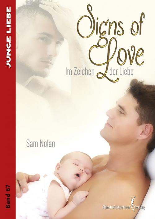 Cover of the book Signs of Love by Sam Nolan, Himmelstürmer Verlag
