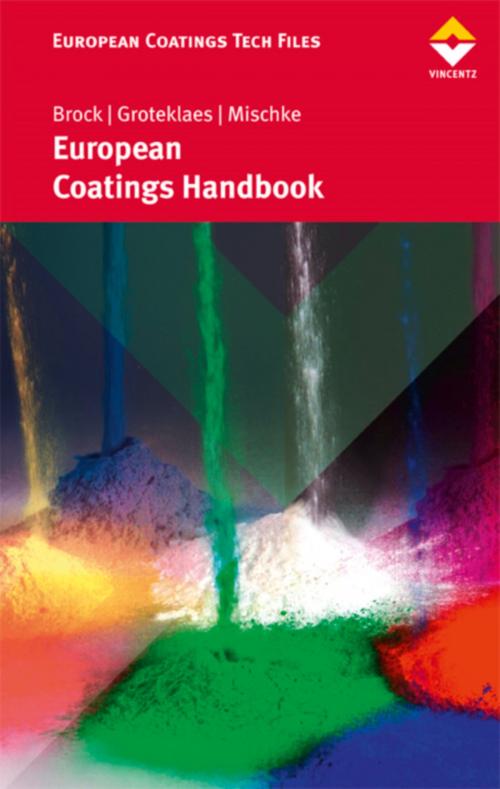 Cover of the book European Coatings Handbook by Thomas Brock, Michael Groteklaes, Peter Mischke, Vincentz Network