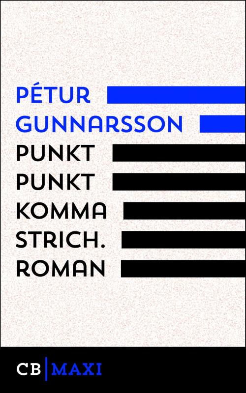 Cover of the book punkt punkt komma strich by Pétur Gunnarsson, CULTurBOOKS