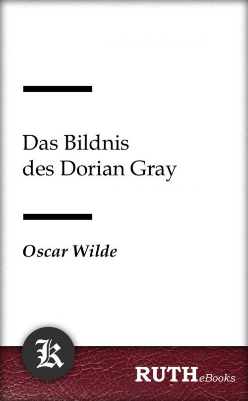 Cover of the book Das Bildnis des Dorian Gray by Oscar Wilde, RUTHebooks